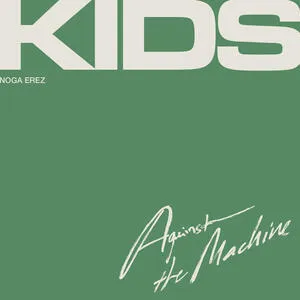 Kids (against the machine)